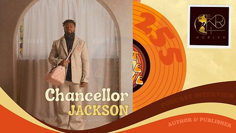 #255 - Interview with author Chancellor Jackson