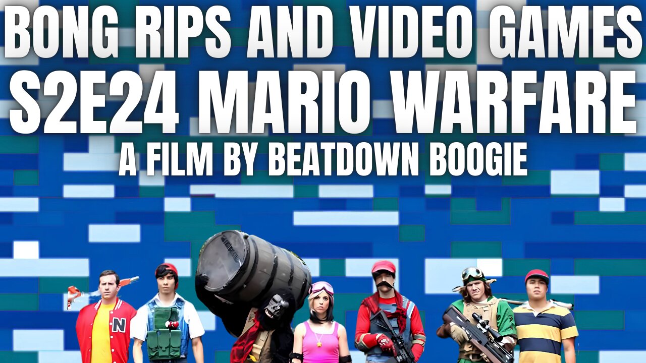 Bong Rips and Video games S2E24 Mario Warfare