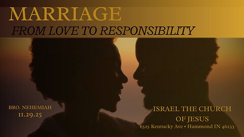 MARRIAGE (FROM LOVE TO RESPONSIBILITY)