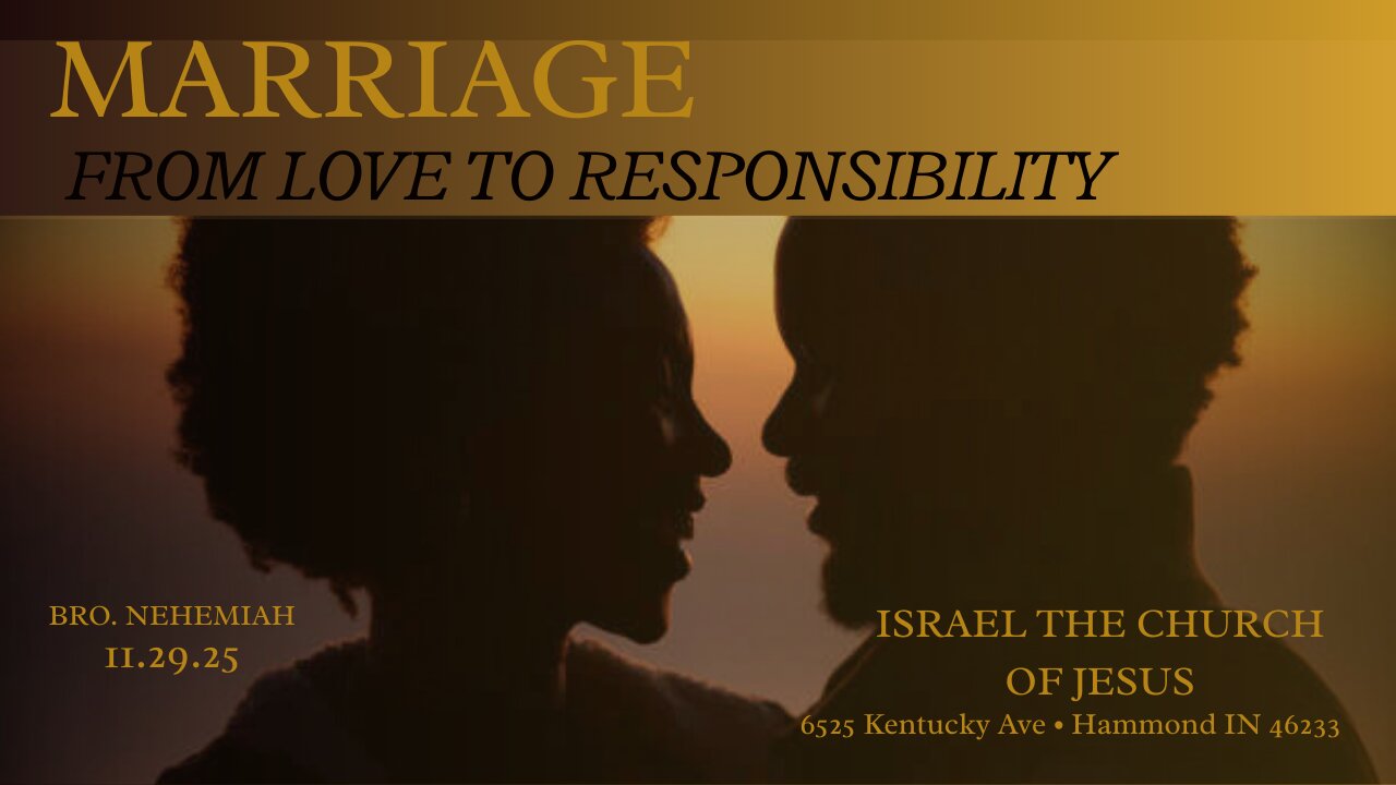 MARRIAGE (FROM LOVE TO RESPONSIBILITY)
