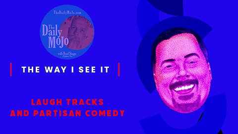 Ron's Wonky Perspective on Life - Laugh Tracks and Partisan Comedy