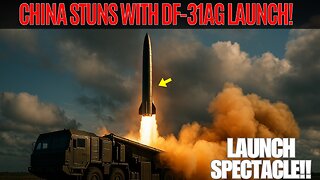 China’s DF-31AG Nuclear Missile Launch Shocks the World!