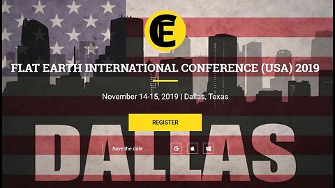 [archive] 2019 Flat Earth International Conference Dallas T-5 weeks November 14-15 ✅