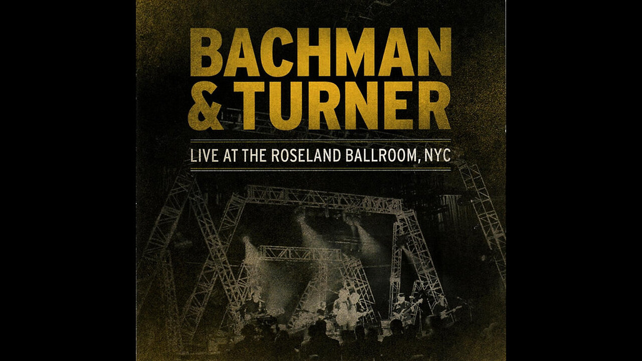 COMIN' ATCHA LIVE - #8 - BACHMAN & TURNER