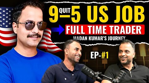 Trading Journey of Madan Kumar | தமிழ் Trading podcast | Ep 01 