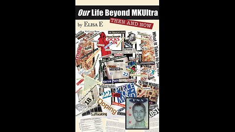 MK Ultra Survivor Elisa E. - Deprogramming Alters