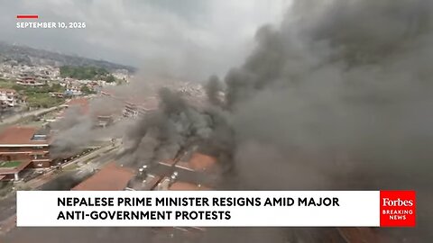 Nepalese Prime Minister Oli Resigns As Massive Anti-Government Protests Rock Country