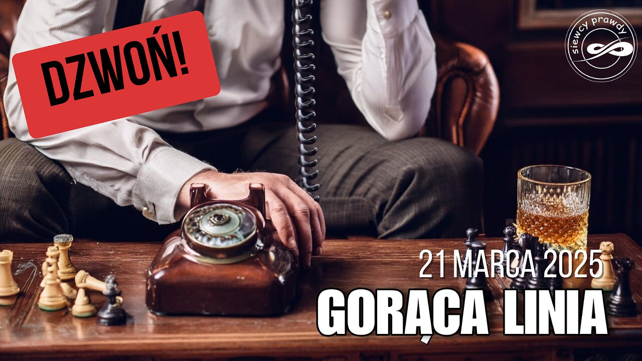 Gorąca linia 21/03/2025