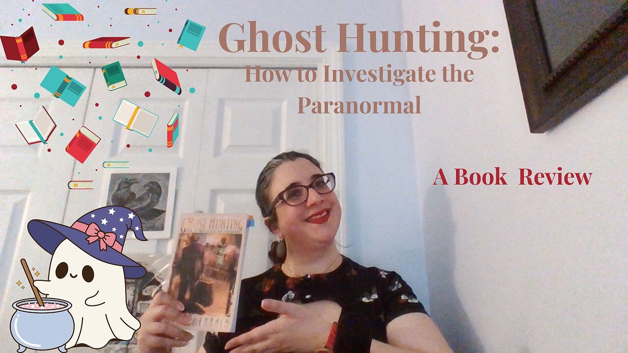 Ghost Hunting: How to Investigate the Paranormal