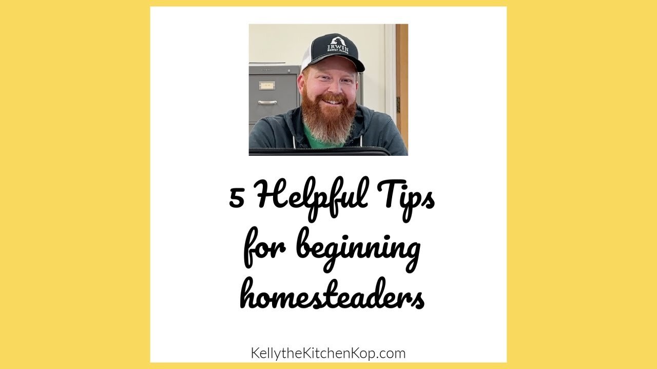 5 Tips for Beginning Homesteaders