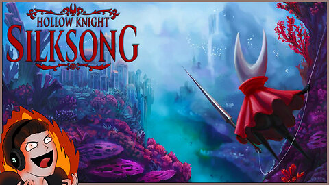 Hollow Knight: Silksong - Reaching New Heights!