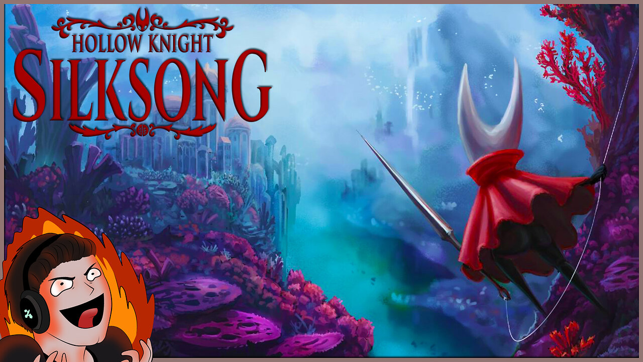 Hollow Knight: Silksong - Reaching New Heights!