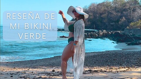Reseña de mi Bikini Verde 💚