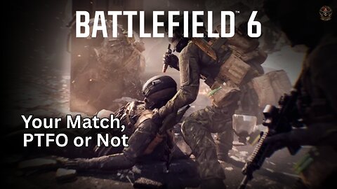 Battlefield 6 - Building a Match Your Way, Even When Nobody PTFOs