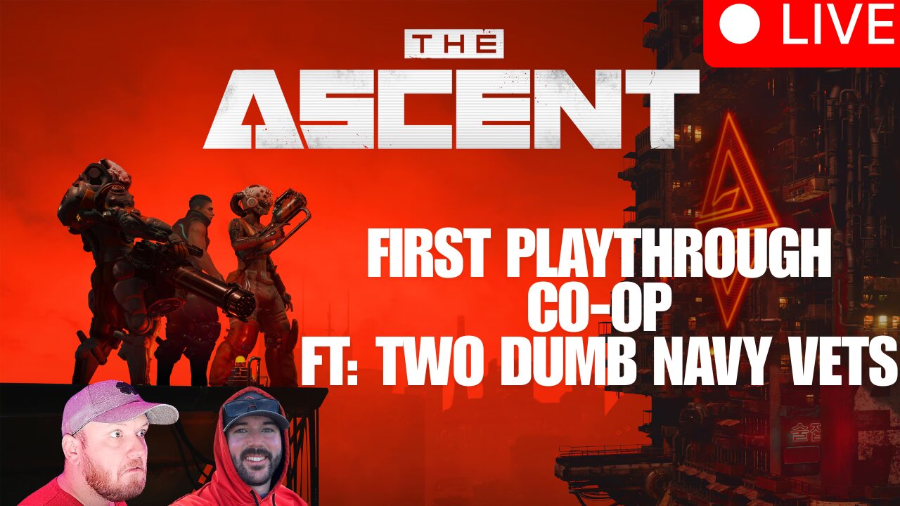 ✅️ 2 NAVY VETS & A FIRST PLAYTHROUGH - CO-OP ✅️