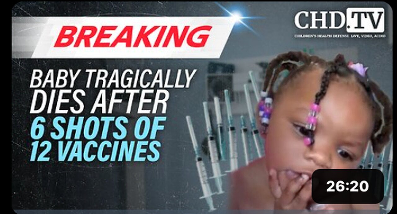 "Tragic Death of Baby Following Six Rounds of Twelve Vaccines"