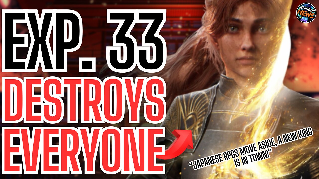 Clair Obscur Expedition 33 DESTROYED THE COMPETITION As New Game TRIPLED JPRG Sales AT RELEASE