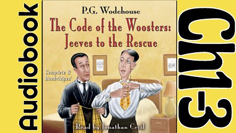 PG Wodehouse "The Code Woosters" (Mostly) Black Screen Audiobook (Ch1-3)