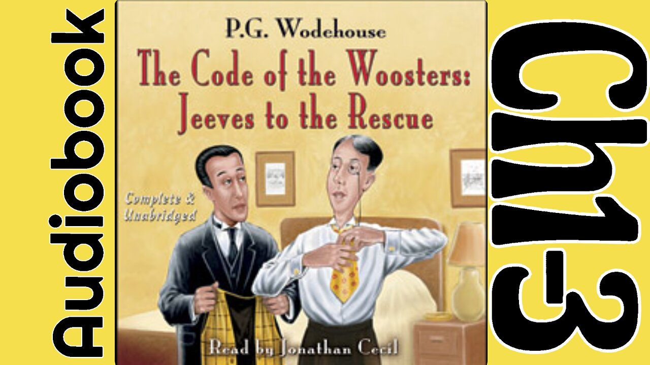 PG Wodehouse "The Code Woosters" (Mostly) Black Screen Audiobook (Ch1-3)