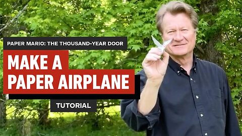 Paper Mario - The Thousand-Year Door - Paper Airplane Tutorial Video (ft. J