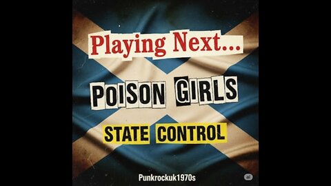 Poison Girls - State Control (Bonus Track)