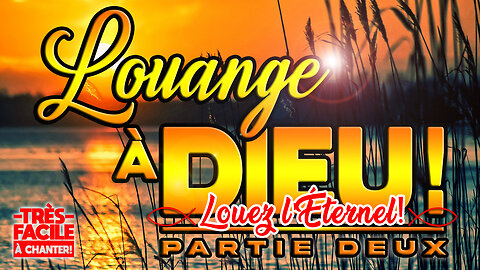 SUPERBE CANTIQUE | à chanter tous en chœur | 🙏❤️🙏- LOUEZ L'ÉTERNEL! -🙏❤️🙏 #louange2025 #chant