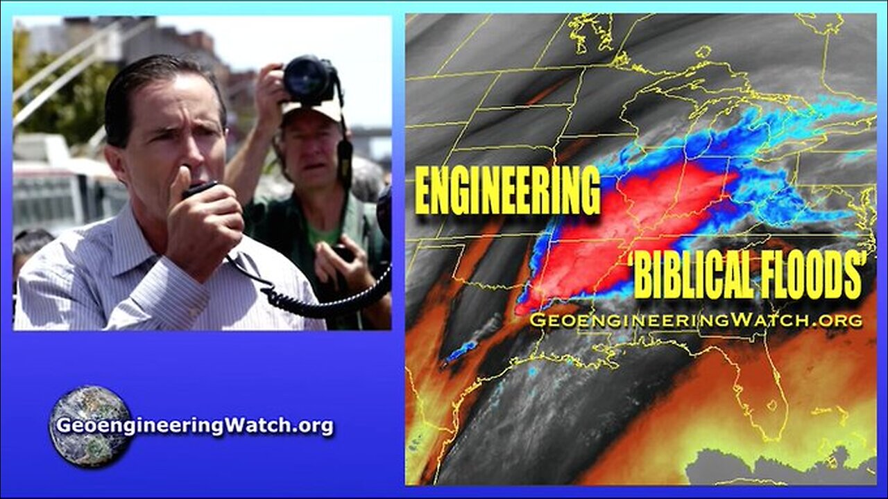 Engineering 'Biblical Floods', Geoengineering Watch Global Alert News, 4/5/2025 - Dane Wigington