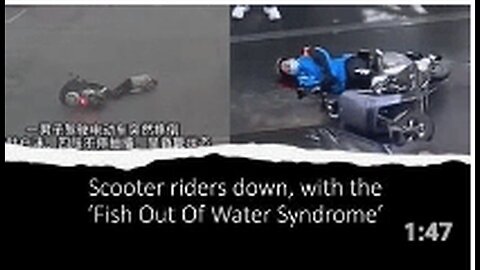 "Fish Out of Water Syndrome" Strikes Two Scooter Riders in Separate Incidents