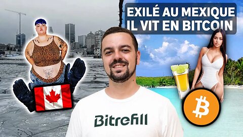 🇲🇽 Exilé au MEXIQUE, il vit en BITCOIN! avec Maciej