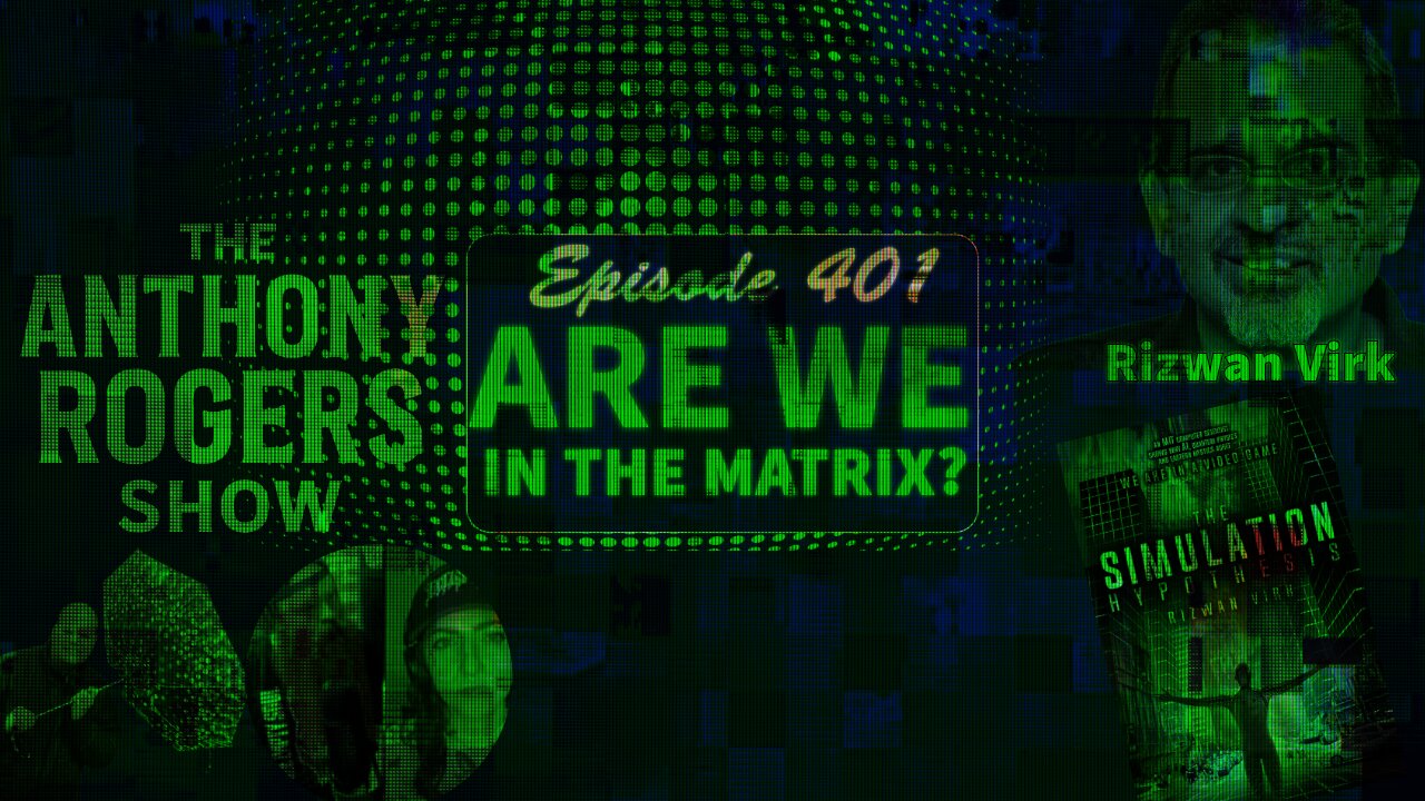 Episode 401: Are We in the Matrix?