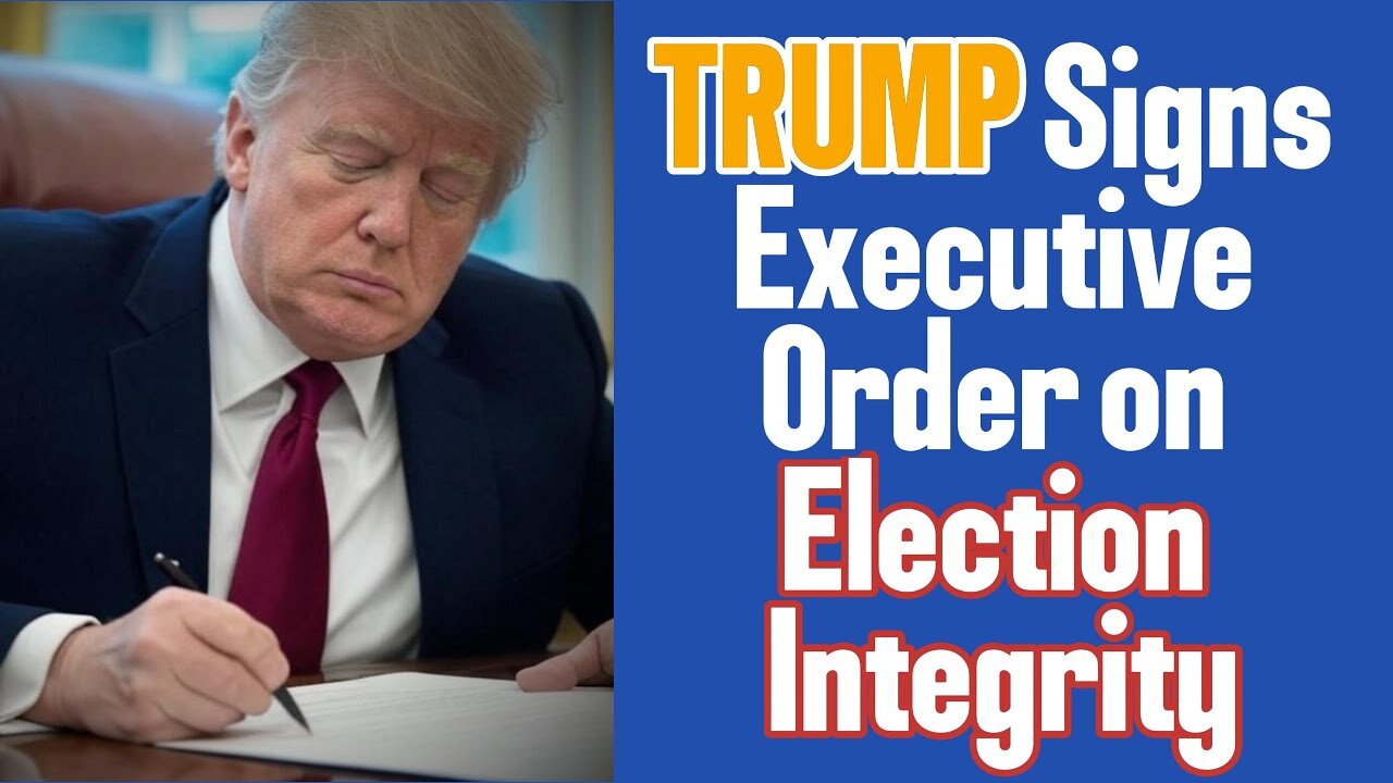 Trump Signs Voter Integrity EO: What It Means for Future Elections!