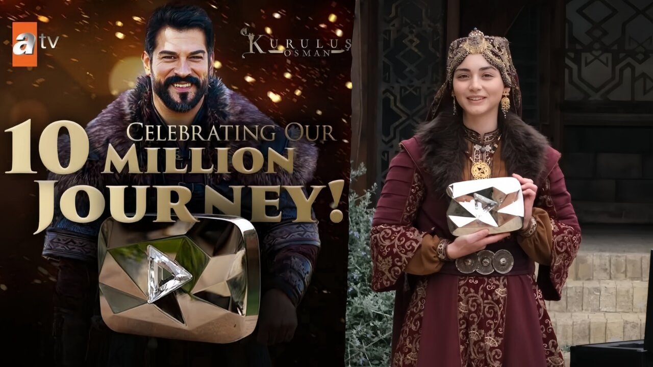 Kurulus Osman Celebrating 10 Million Milestone! | Osman Series Update