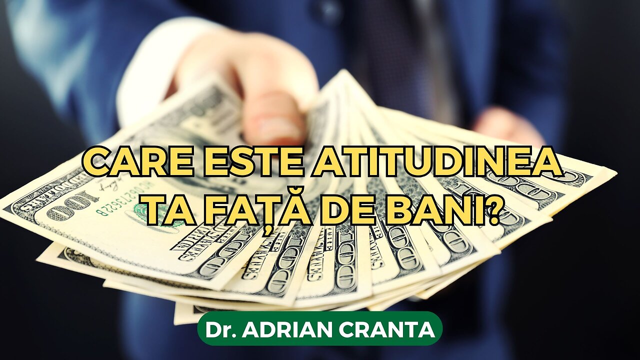 Care este atitudinea ta față de bani?