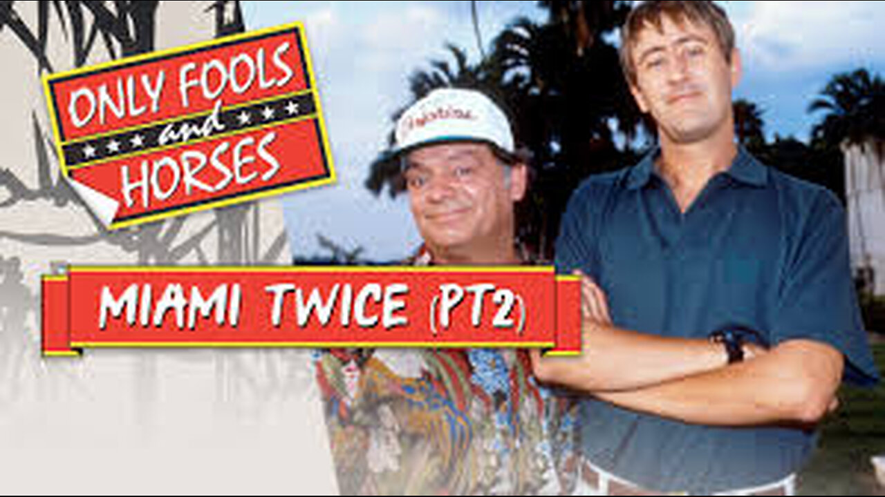 "Only Fools and Horses" Miami Twice full episode 1991)