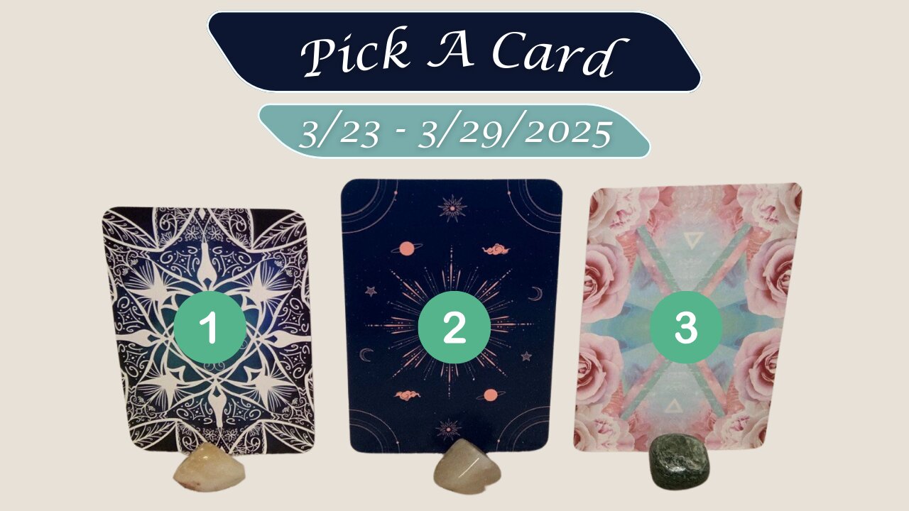 PICK A CARD | WHAT DOES THE UNIVERSE WANT YOU TO KNOW | March 23rd - March 29th, 2025