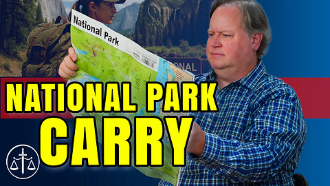 Visiting a National Park – What Are Your Carry Rights?