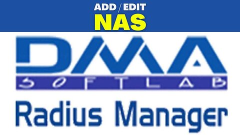 How to add a NAS in DMA Softlab Radius Manager and integrate it with Mikrotik Router| DMA softlab 9
