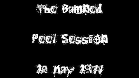 THE DAMNED, JOHN PEEL SESSION 1977