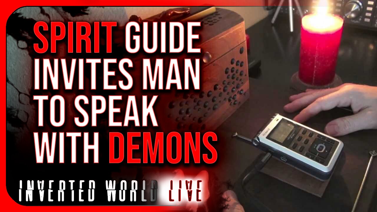 Spirit Guide Invites Man to Speak with Demons