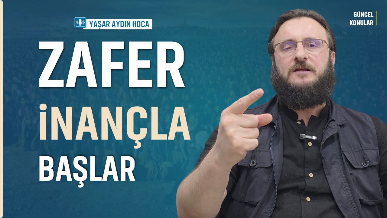 Zafer İnançla Başlar