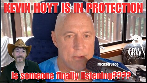 UPDATE - Kevin Hoyt is in PROTECTION