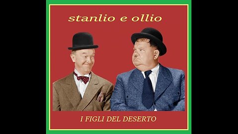 STANLIO E OLLIO---I FIGLI DEL DESERTO