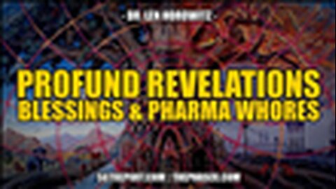 "Unveiling Health Insights: Len Horowitz on Revelations, Blessings & Pharma Exploitation"