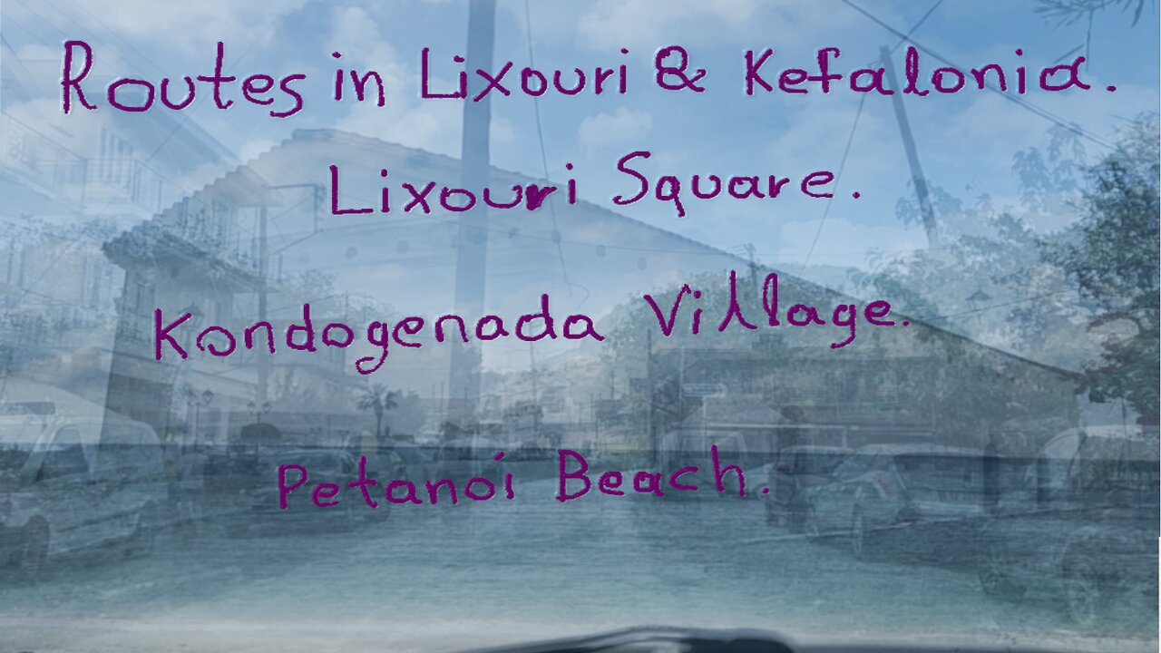 Routes in Lixouri & Kefalonia: Lixouri Square, Kontogenada Village & Petanoi Beach