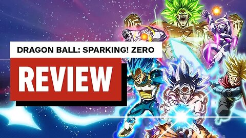 Dragon Ball - Sparking! Zero Review
