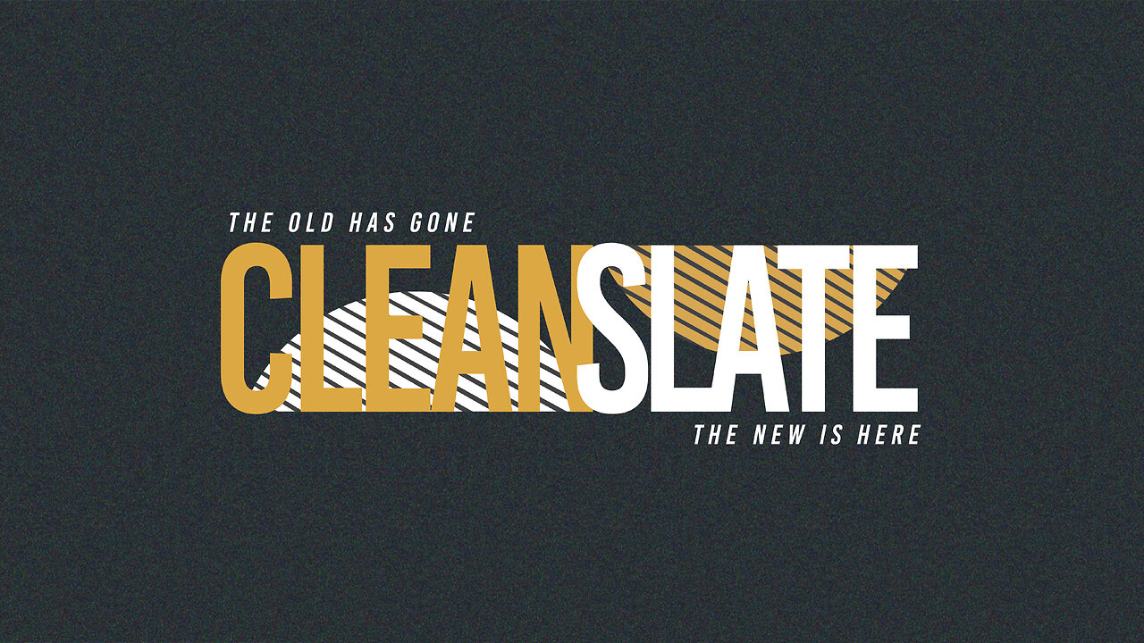Clean Slate, Pt 2 - “God has a plan.” (Pastor Joe Bevelacqua)