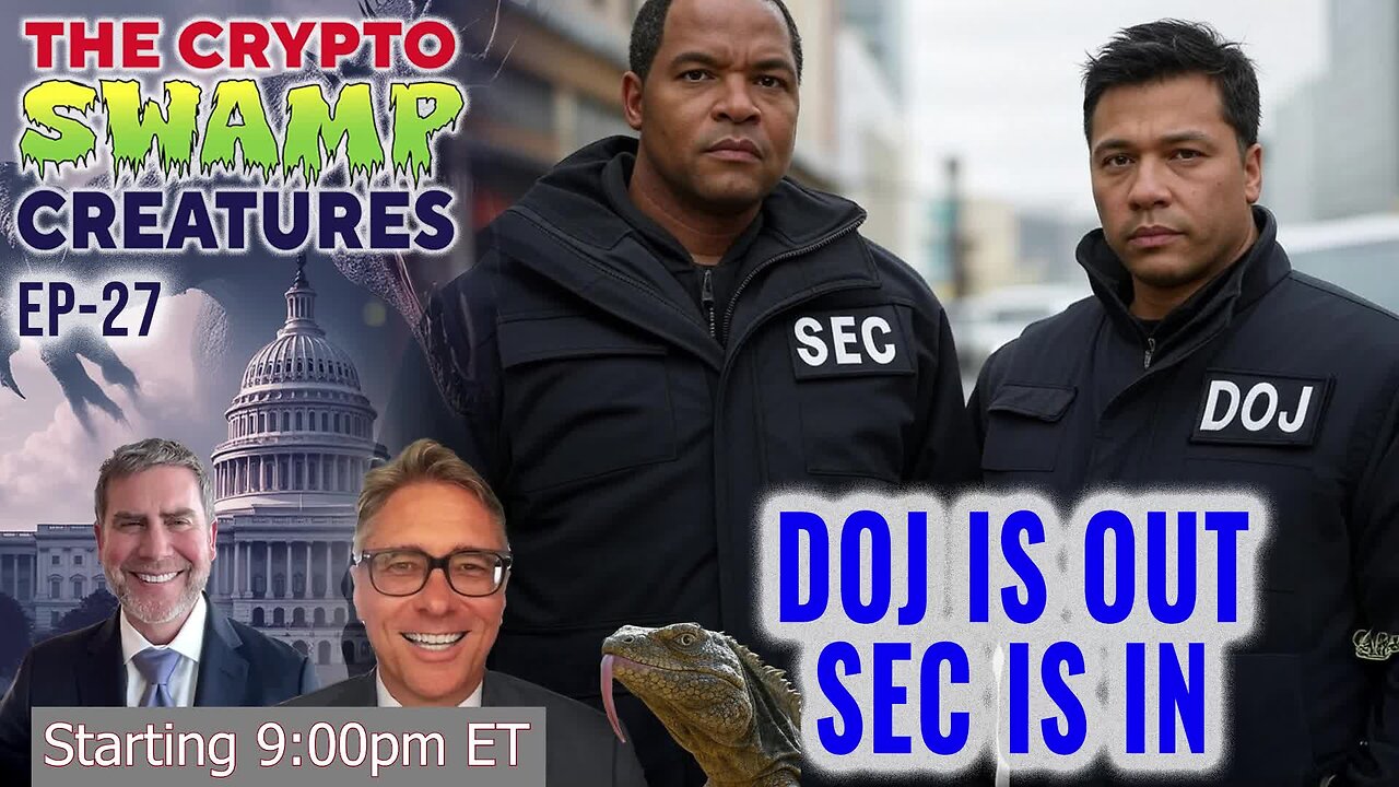 The DOJ is out of Crypto, SEC Is back In Crypto - An ASSASSIN strikes!