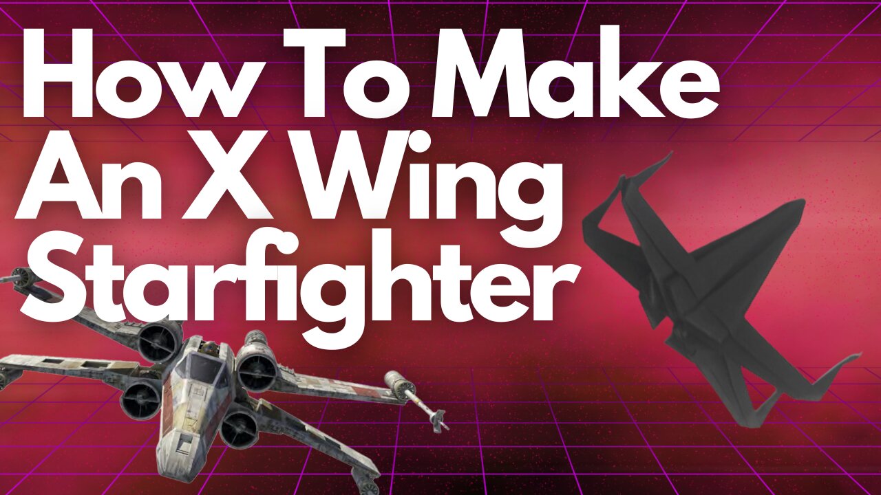 How to Make an Origami X-Wing Fighter | Star Wars Paper Craft