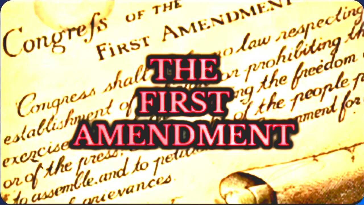 • THE FIRST AMENDMENT •