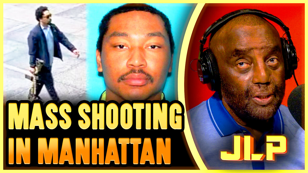 Shane Tamura’s NYC Rampage - JLP’s RAW Reaction to the Manhattan Mass Shooting